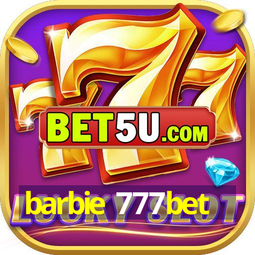 barbie 777bet